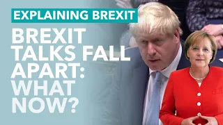 Brexit Negotiations Collapse?: What Happens Now - Brexit Explained