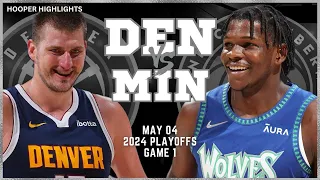 Denver Nuggets vs Minnesota Timberwolves Full Game 1 Highlights | May 4 | 2024 NBA Playoffs