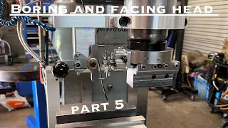 Boring & Facing Head  Part - 5