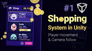 Unity Shopping System (Part 1), Player movement and Camera follow