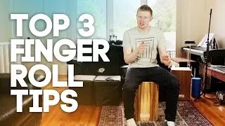 Cajon Tutorial: Finger Roll Strength & Speed Lesson