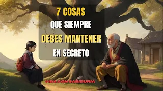 💡7 cosas que NUNCA DEBES CONTAR a nadie si deseas TENER EXITO en la vida | Sabiduría Zen 🌟