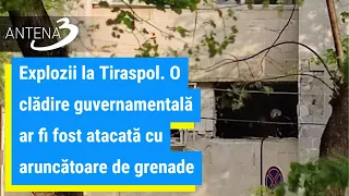 Explozii la Tiraspol. O clădire guvernamentală ar fi fost atacată cu aruncătoare de grenade