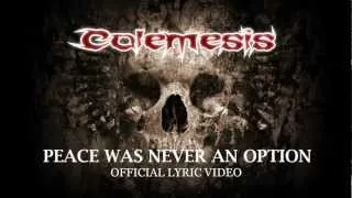 Colemesis - Peace Was Never An Option (Official Lyric Video)