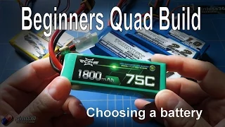 Quadcopter Building for Beginners: How to choose a LIPO Battery