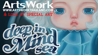 ArtsWork Special DEEP IN MIND SEA