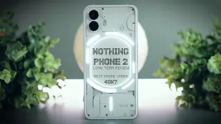 Nothing Phone 2 Long Term Review | Best Phone Under 40K?