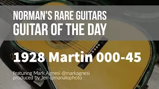 Norman's Rare Guitars - Guitar of the Day: 1928 Martin 000-45