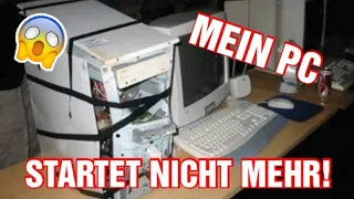 Mein PC startet nicht mehr!