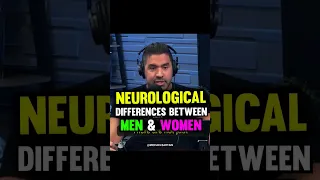 Neurological Differences between Men and Women