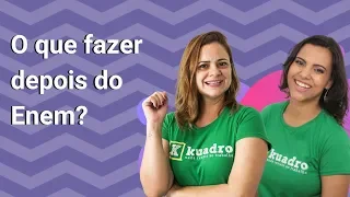 O que fazer depois do Enem? - Lucimara Anacleto e Renata Lott