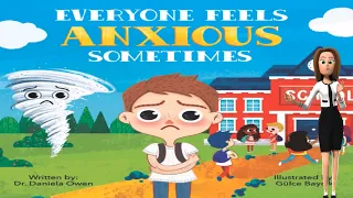 Everyone Feels Anxious Sometimes - Read Aloud! SEL books for children about anxiety | Minty Kidz