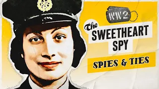 Britain's Royal Spy - WW2 - Spies & Ties 24