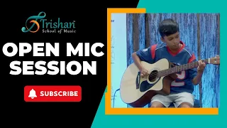 Open Mic Session || Guitar || HSR Branch || Trishan School of Music