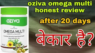 OZiva Plant Based Omega Multi honest review after 20 days 2021| best Omega 3 supplements in india