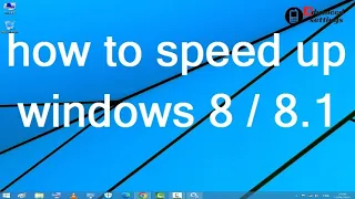 my pc is too slow what can i do ? windows 8 and 8.1