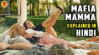 Mafia Mamma (2023) Movie Explained in Hindi | Monica Bellucci (Malena) | 9D Production