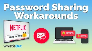 How to Get Around Netflix Password Sharing | Time to Forward Your Emails!!