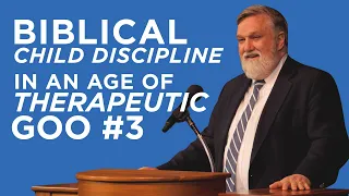 Empathy and the Clowns (Biblical Child Discipline in an Age of Therapeutic Goo #3) | Douglas Wilson