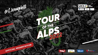Tour of the Alps 2022 - Official Presentation