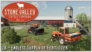 💥 Endless Supply of Fertilizer | Stone Valley Cattle Company | Farming Simulator 22 | Episode 28