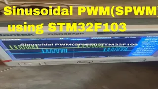 Sinusoidal PWM(SPWM) using STM32F103|Sinusoidal PWM in inverters