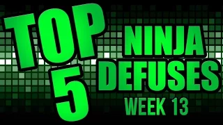 Top 5 Ninja Defuses (Week 13)