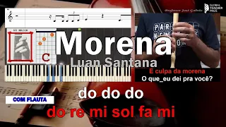 Morena Luan Santana Letra Karaoke Notas Flauta Cifra Guitar Acordes Piano Ed. Musical José Galvão CF