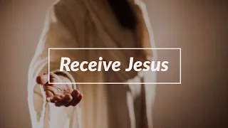 Receive Jesus - John Piper (Sermon Jam)
