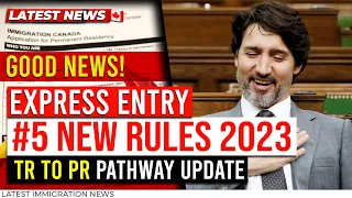 Good News! Express Entry #5 New Rules Form Jan 2023 | TR to PR Pathway Update | Canada Immigration