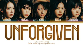 LE SSERAFIM (르세라핌) 'UNFORGIVEN (feat. Nile Rodgers)' Lyrics (Color Coded Lyrics)