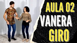 Como Dançar Vanera - Aula 02 - Giro da Dama - Iniciante