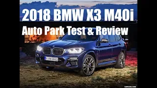 2018 BMW X3 M40i Auto Park Driving Assistance Test & Review