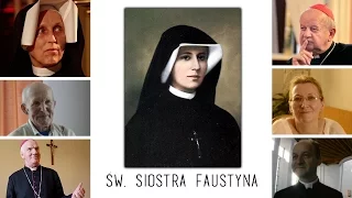 Św. Siostra Faustyna - Jej historia i rola w dziejach polski