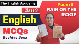 CBSE Class 9 English Beehive Book Poem 3 “Rain on the roof” Important MCQs | Class 9 Poem 3 MCQs
