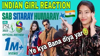 Indian Reaction On Sab Sitaray Humaray | #HBLPSL Official Anthem 2023 | Shae Gill,Asim Azhar,Faris