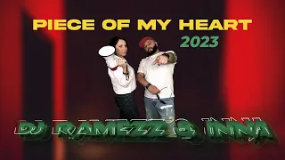 Dj Ramezz & Inna " Piece Of My Heart " 2023