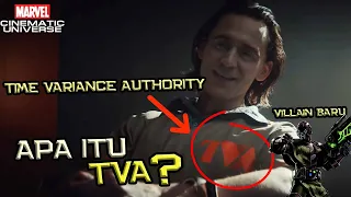 Penjelasan Tentang TVA Organisasi Yang Menangkap Loki | Villain Baru Akan Lahir Dari Sini