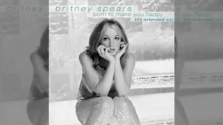 Britney Spears - Born To Make You Happy (BL's Extended Mix)