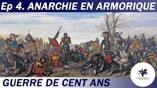 Casus Belli - S1 Ep 4 - Anarchie en Armorique - Guerre de Cent Ans - DOCUMENTAIRE