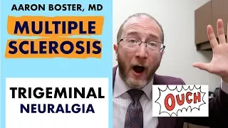 Multiple Sclerosis Pain Explained: Trigeminal Neuralgia