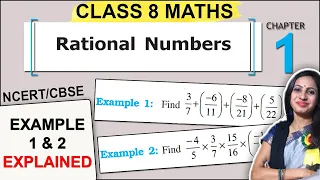 Class 8 Maths Chapter 1 | Example 1 and 2 Explanation | Rational Numbers | NCERT Examples Solutions