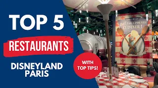 Top 5 restaurants at Disneyland Paris in 2024 with TOP TIPS!