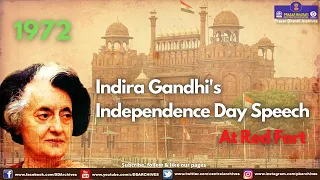 1972 - Then PM Indira Gandhi's Independence Day Speech