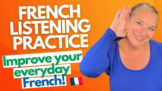 Daily French conversation practice! Improve your Everyday French LISTENING and French SPEAKING 🇫🇷