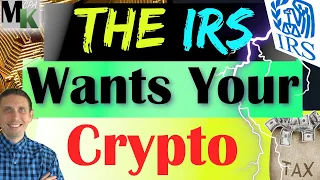 New Virtual Currency Reporting Requirements Coming 2023! (IRS Targets Trillion Dollar Crypto Market)