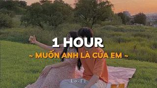 Muốn Anh Là Của Em - Kiều Trang x X2X x KProx 「Lofi Ver.」/ 1 Hour Lyrics Video
