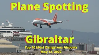 Gibraltar Airport 4K Plane Spotting, One of the Worlds Most Dangerous Airports,  12 May; 3 easyJets