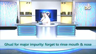 Forgot to rinse mouth and nose while taking ghusl due to major impurity - Sheikh Assim Al Hakeem