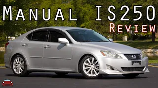 2008 Lexus IS250 Review - The LAST Manual Lexus!